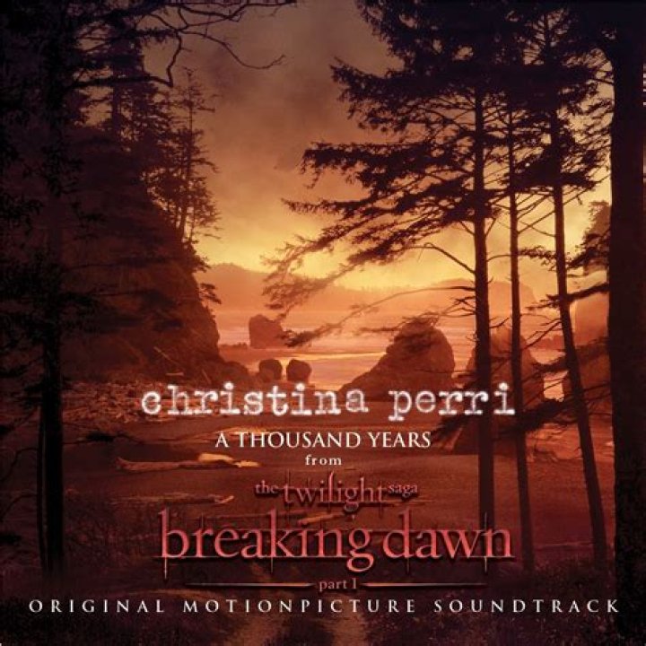 A Thousand Years - Christina Perri - songs for 40 year old birthday