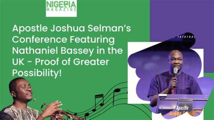 Apostle Selman, Nathaniel Bassey