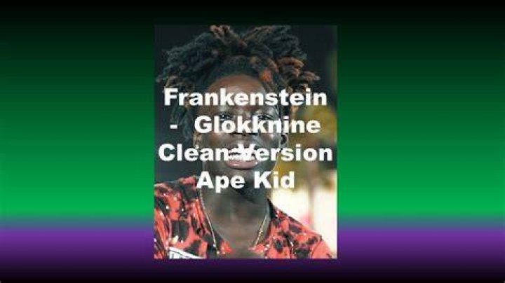 Frankenstein - Glokknine - Rap songs