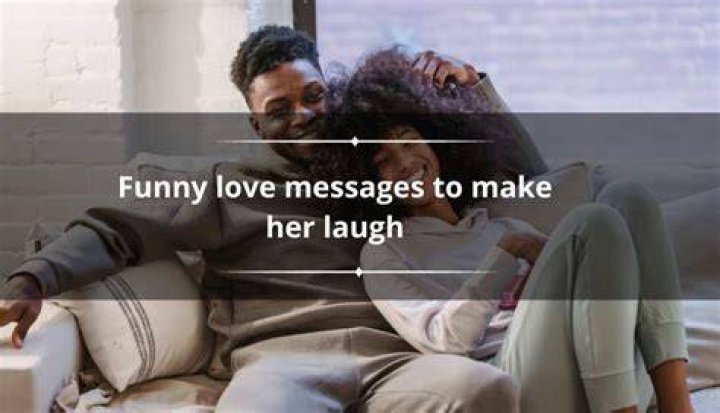 funny words to make her fall in love