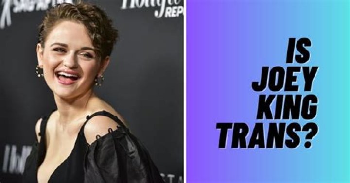 Is Joey King Trans
