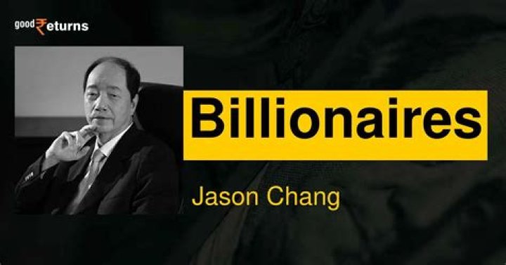 Jason Chang current net worth