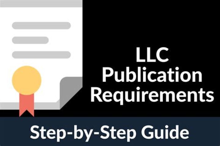 llc publication requirements llc publication requirements