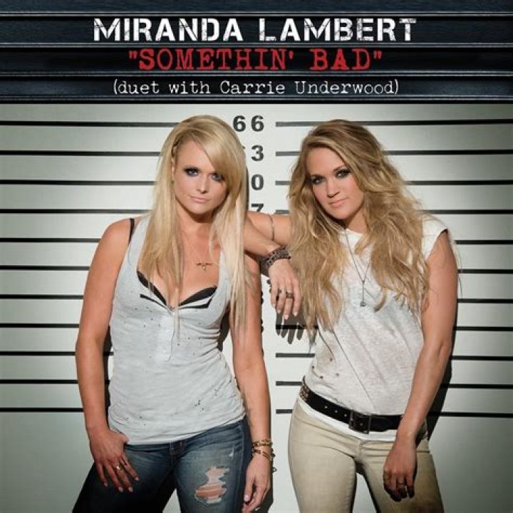 Miranda Lambert - Somethin' Bad (duet with Carrie Underwood) ft. Carrie Underwood - pop songs duets