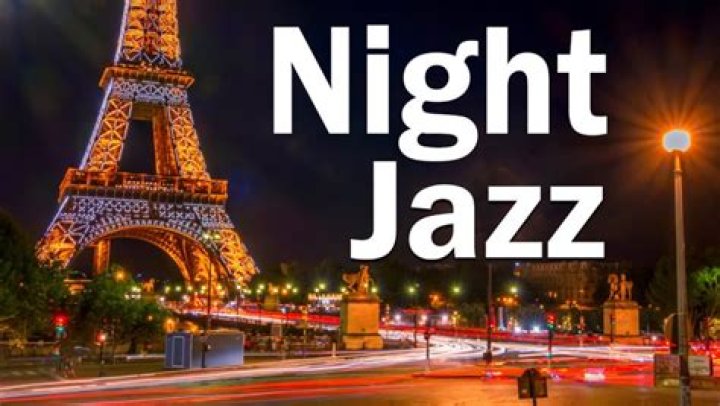 Night Paris JAZZ - Slow Sax Jazz Music - Relaxing Background Music - songs for 40 year old woman
