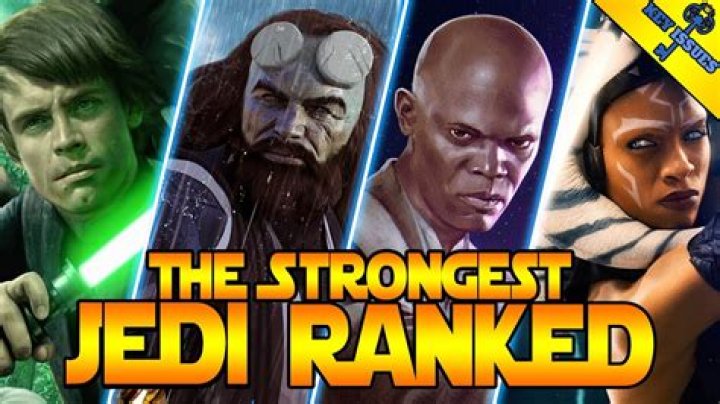 Strongest Jedi ranked Strongest Jedi ranked