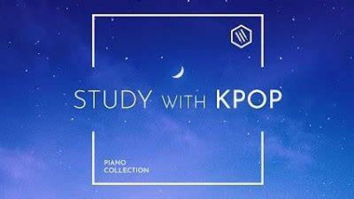 Study With KPOP | 6 Hour KPOP Piano Playlist - famous kpop songs 2019
